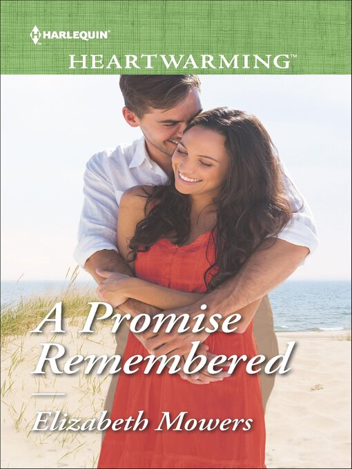 Title details for A Promise Remembered by Elizabeth Mowers - Available
